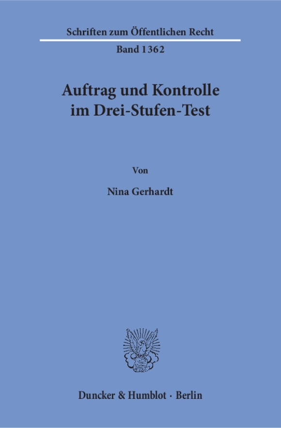 Cover Auftrag und Kontrolle im Drei-Stufen-Test. Eine Analyse der Drei-Stufen-Testverfahren für die Bestandsangebote der Telemedien öffentlich-rechtlicher Rundfunkanstalten