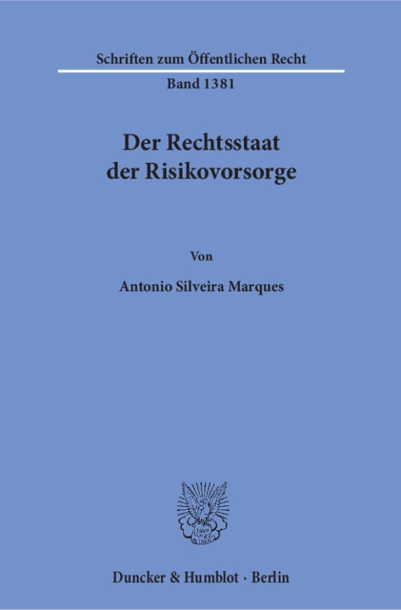 Cover Der Rechtsstaat der Risikovorsorge