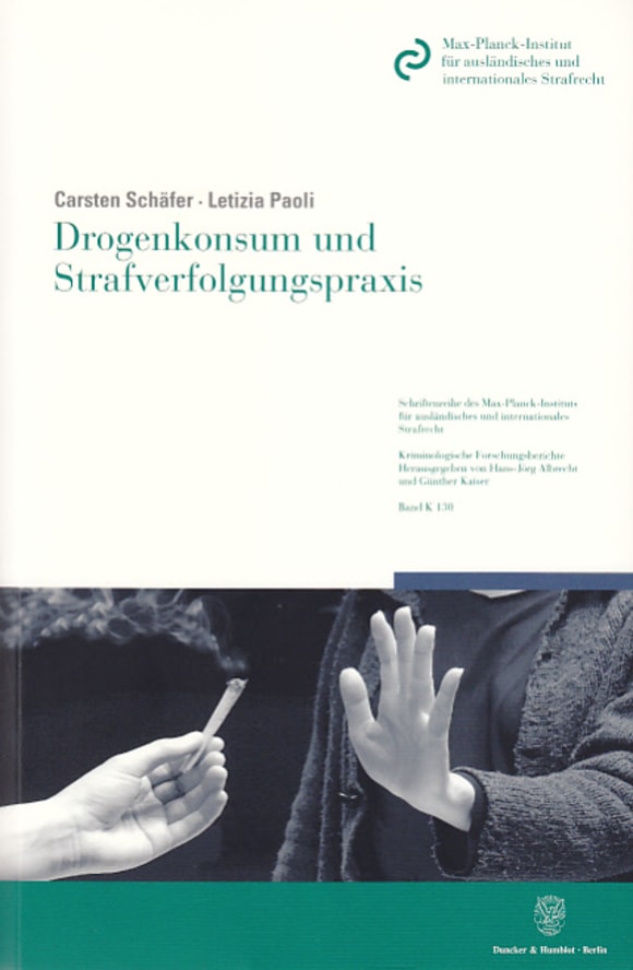 Cover Drogenkonsum und Strafverfolgungspraxis