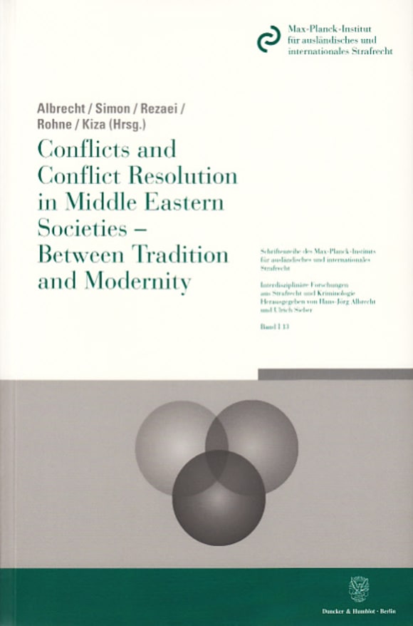 Cover Conflicts and Conflict Resolution in Middle Eastern Societies - Between Tradition and Modernity