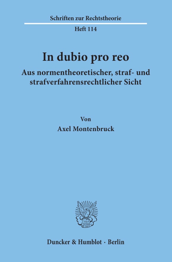 Cover In dubio pro reo aus normentheoretischer, straf- und strafverfahrensrechtlicher Sicht