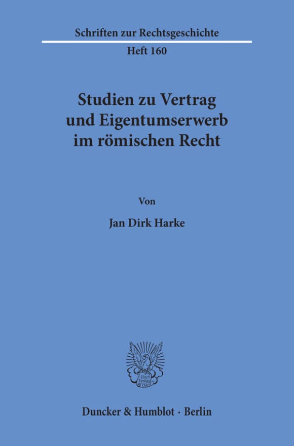 Cover Studien zu Vertrag und Eigentumserwerb im römischen Recht