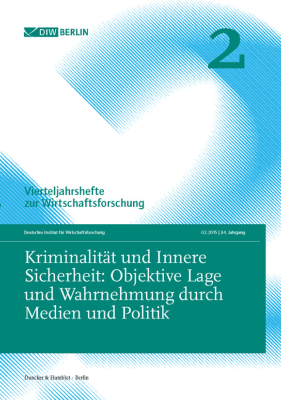 Cover Kriminalität und Innere Sicherheit: Objektive Lage und Wahrnehmung durch Medien und Politik (VJH 2/2015)