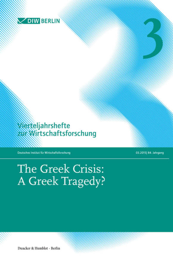 Cover The Greek Crisis: A Greek Tragedy? (VJH 3/2015)