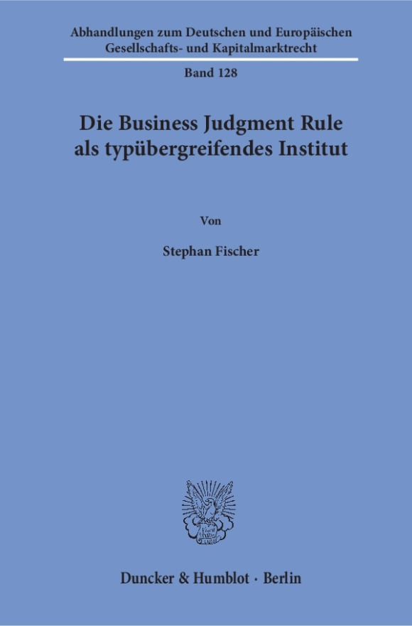 Cover Die Business Judgment Rule als typübergreifendes Institut