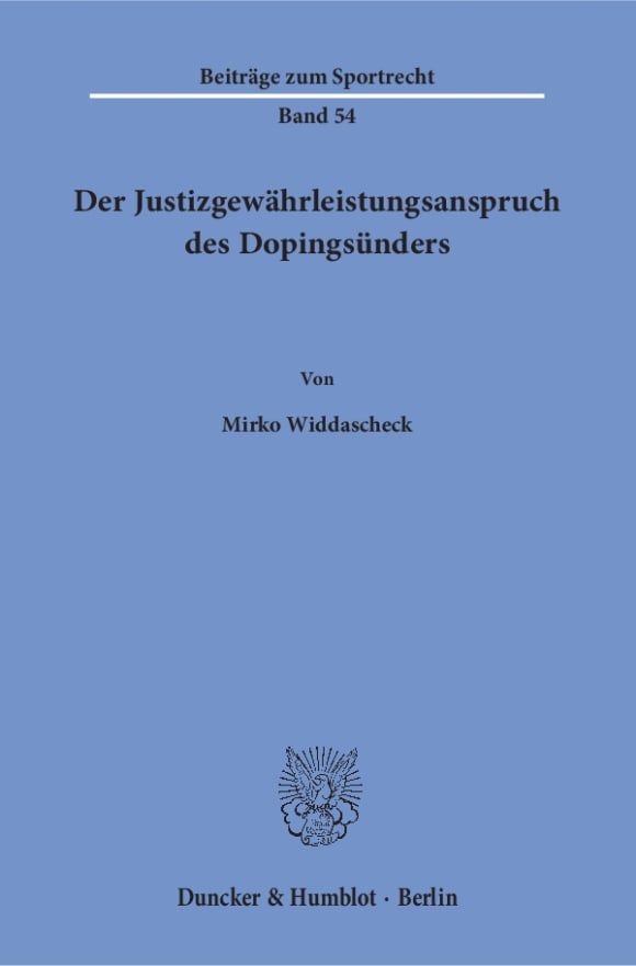 Cover Der Justizgewährleistungsanspruch des Dopingsünders