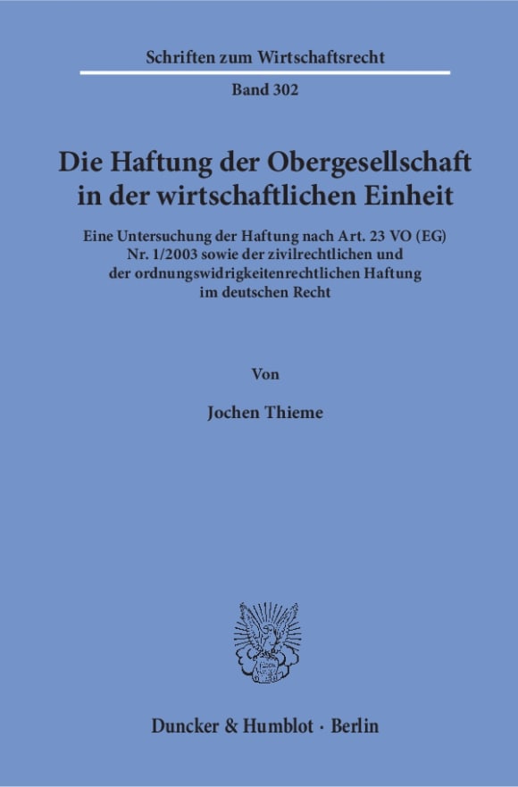 Cover Die Haftung der Obergesellschaft in der wirtschaftlichen Einheit