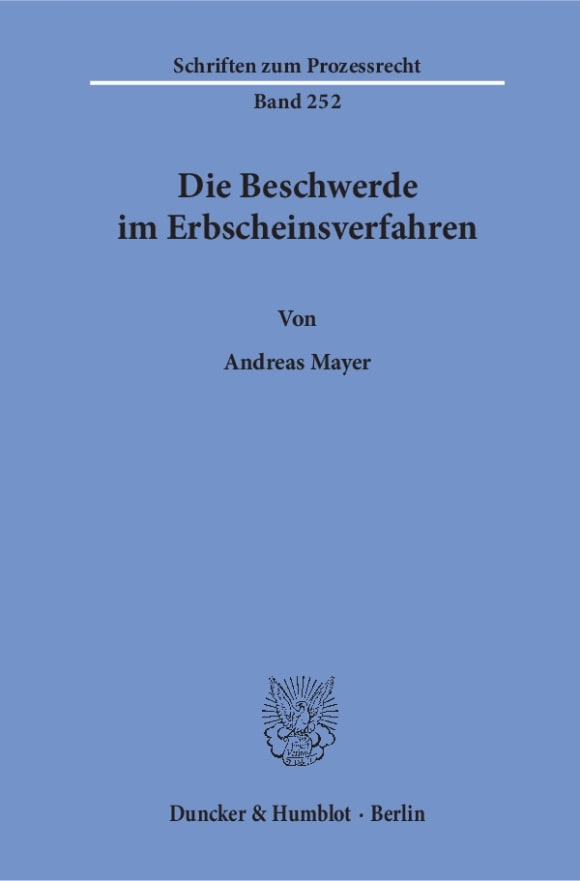 Cover Die Beschwerde im Erbscheinsverfahren