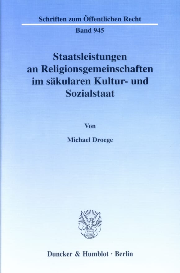 Cover Staatsleistungen an Religionsgemeinschaften im säkularen Kultur- und Sozialstaat