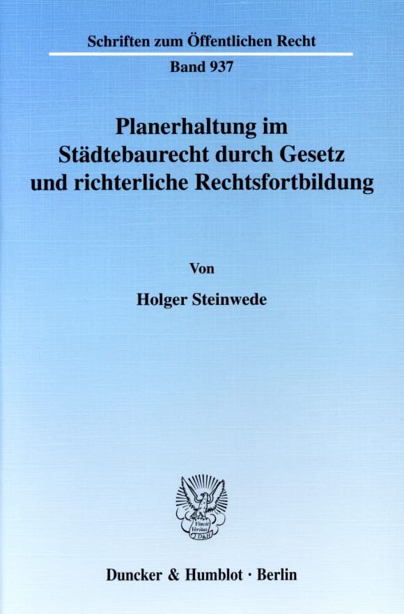 Cover Planerhaltung im Städtebaurecht durch Gesetz und richterliche Rechtsfortbildung