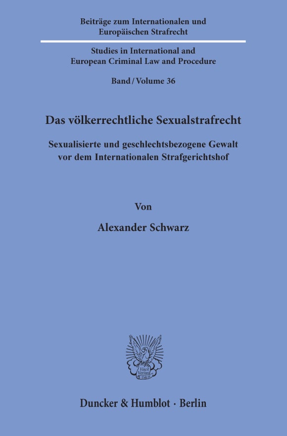 Cover Das völkerrechtliche Sexualstrafrecht