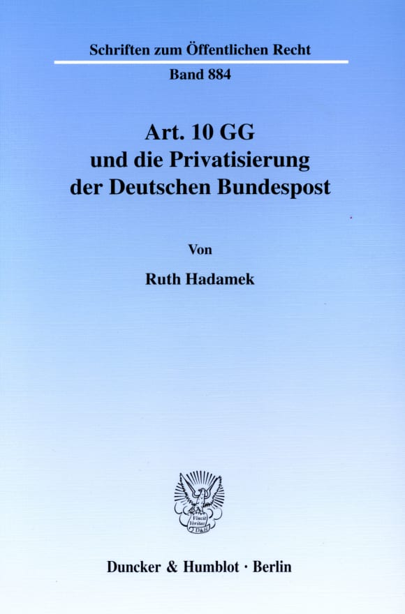 Cover Art. 10 GG und die Privatisierung der Deutschen Bundespost