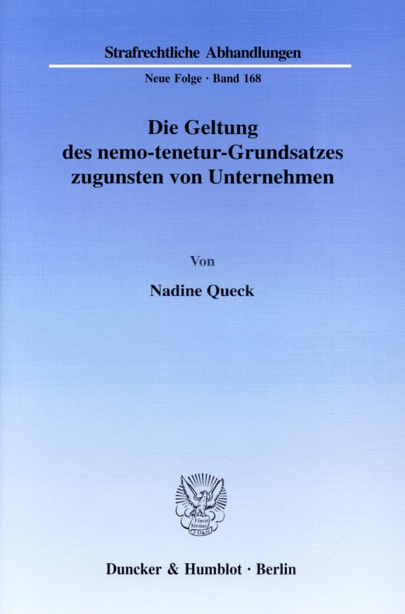 Cover Die Geltung des nemo-tenetur-Grundsatzes zugunsten von Unternehmen