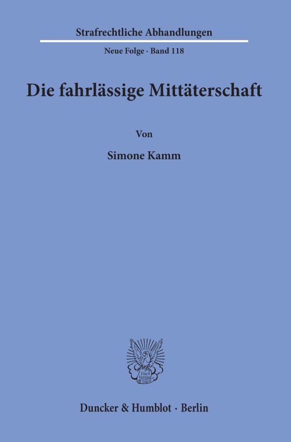 Cover Die fahrlässige Mittäterschaft