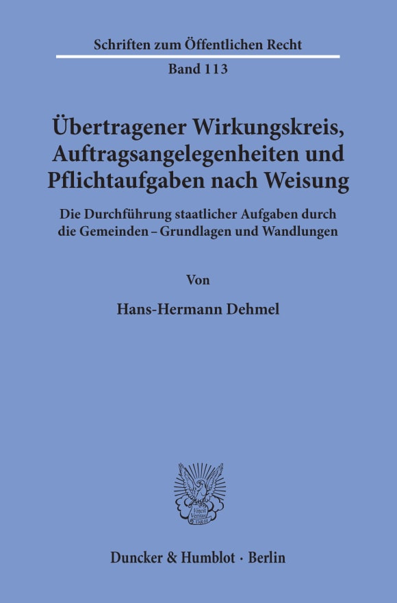 Cover Übertragener Wirkungskreis, Auftragsangelegenheiten und Pflichtaufgaben nach Weisung