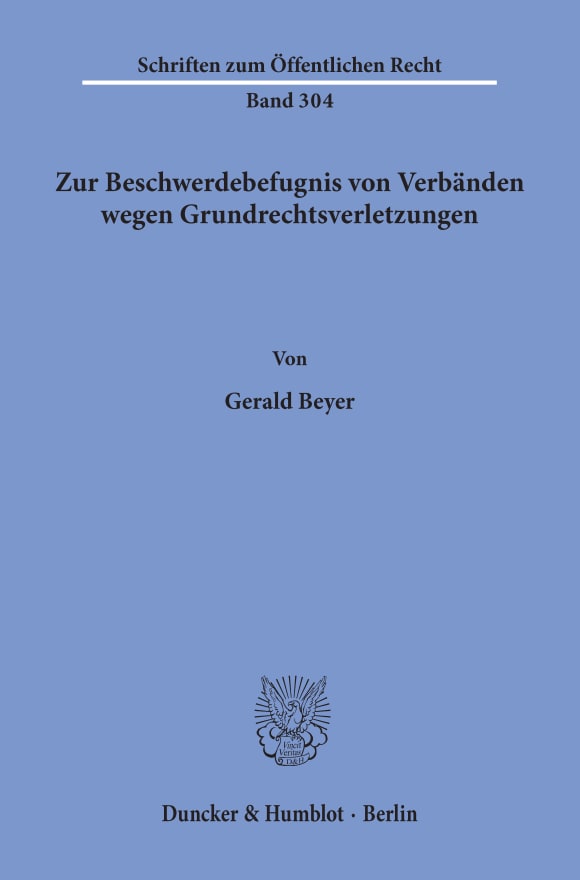 Cover Zur Beschwerdebefugnis von Verbänden wegen Grundrechtsverletzungen