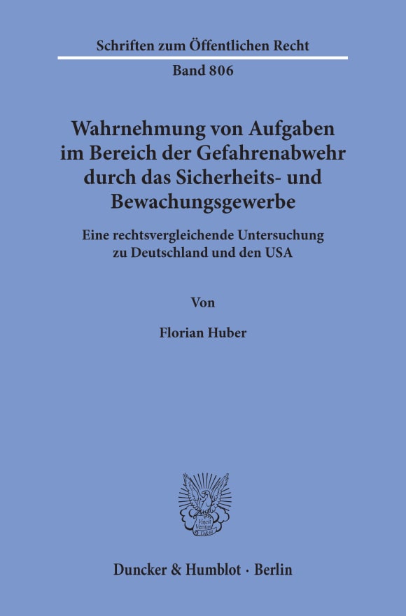 Cover Wahrnehmung von Aufgaben im Bereich der Gefahrenabwehr durch das Sicherheits- und Bewachungsgewerbe