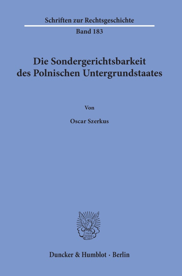 Cover Die Sondergerichtsbarkeit des Polnischen Untergrundstaates