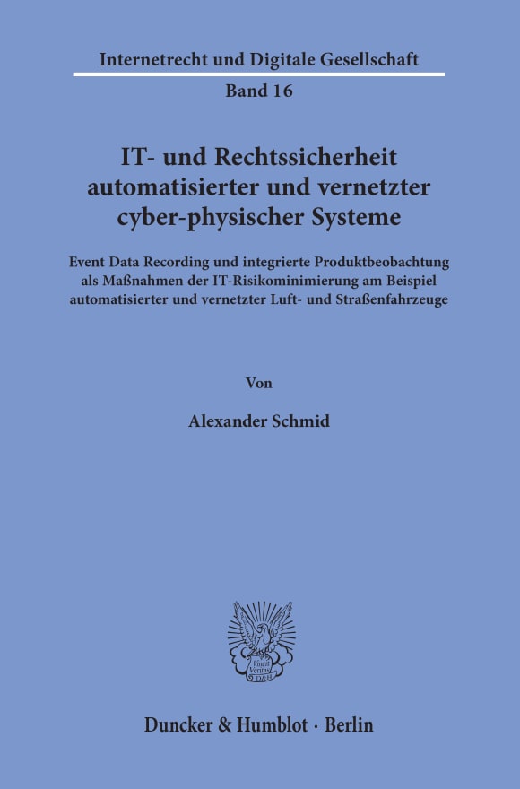 Cover IT- und Rechtssicherheit automatisierter und vernetzter cyber-physischer Systeme