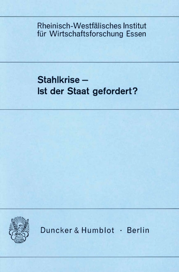 Cover Stahlkrise - Ist der Staat gefordert?