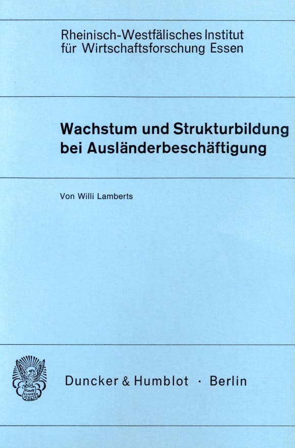 Cover Wachstum und Strukturbildung bei Ausländerbeschäftigung