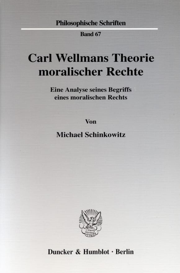 Cover Carl Wellmans Theorie moralischer Rechte