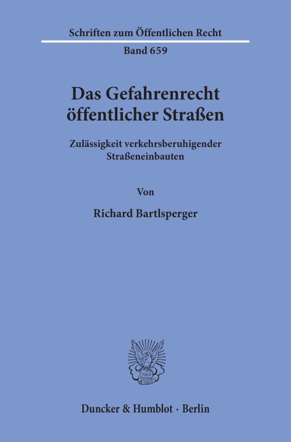 Cover Das Gefahrenrecht öffentlicher Straßen