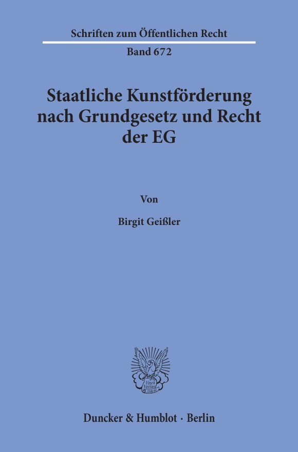 Cover Staatliche Kunstförderung nach Grundgesetz und Recht der EG