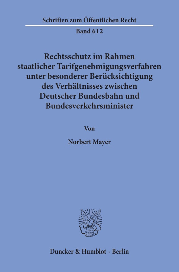 Cover Rechtsschutz im Rahmen staatlicher Tarifgenehmigungsverfahren,