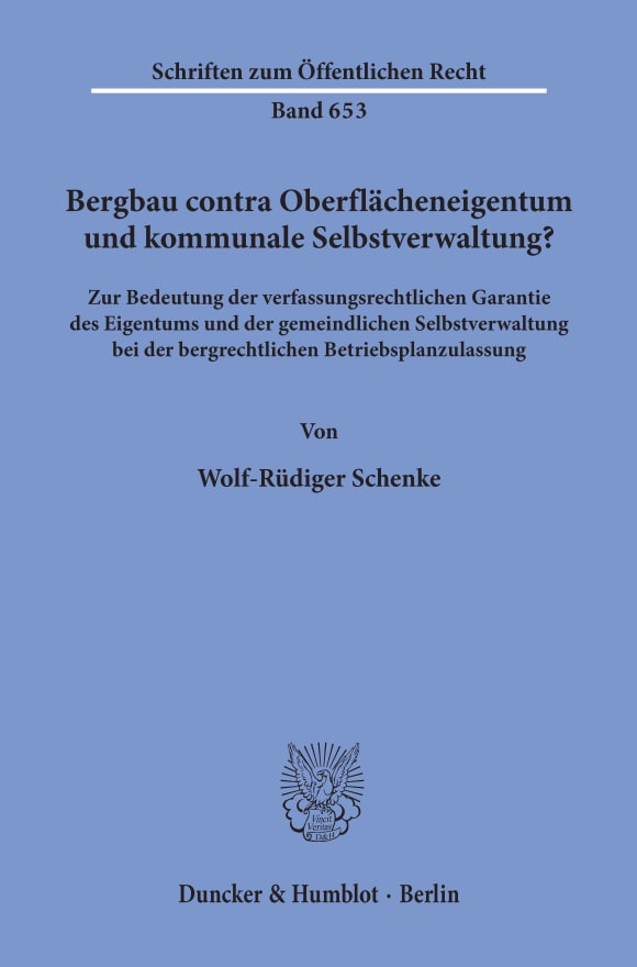 Cover Bergbau contra Oberflächeneigentum und kommunale Selbstverwaltung?