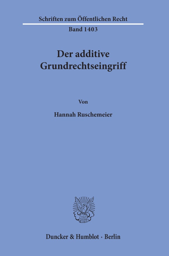 Cover Der additive Grundrechtseingriff