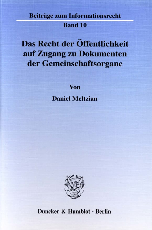 Cover Das Recht der Öffentlichkeit auf Zugang zu Dokumenten der Gemeinschaftsorgane