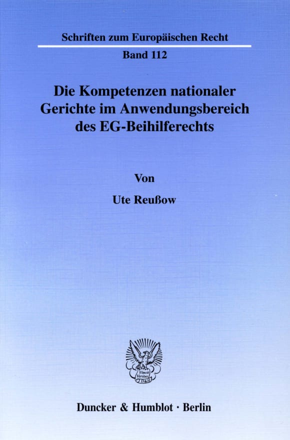 Cover Die Kompetenzen nationaler Gerichte im Anwendungsbereich des EG-Beihilferechts