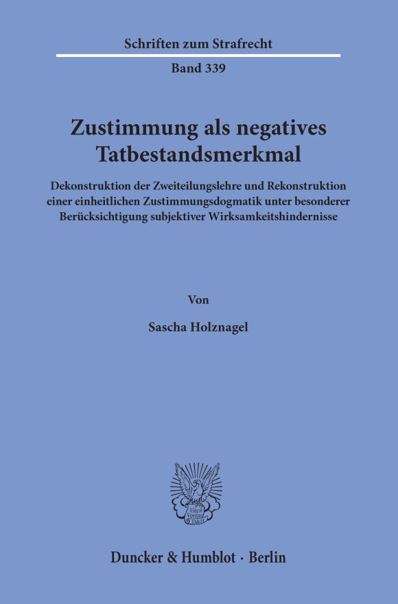 Cover Zustimmung als negatives Tatbestandsmerkmal