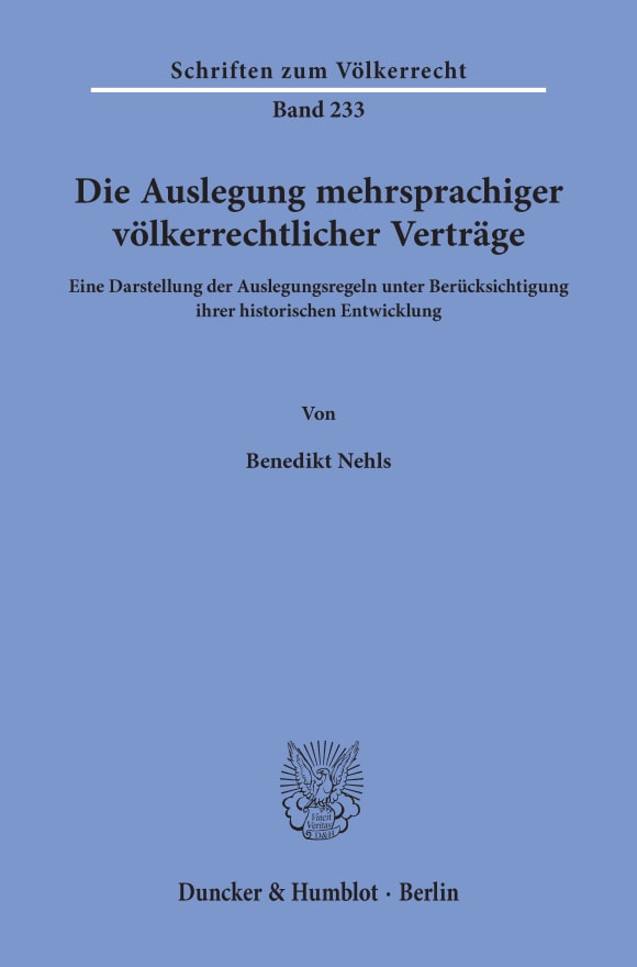 Cover Die Auslegung mehrsprachiger völkerrechtlicher Verträge