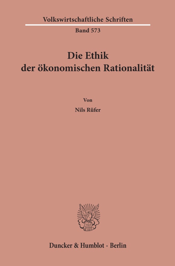 Cover Die Ethik der ökonomischen Rationalität