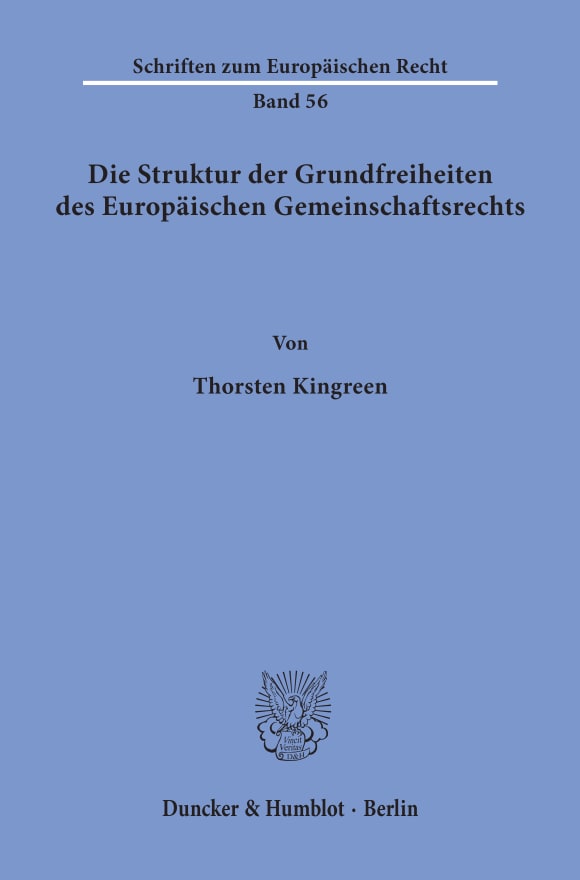 Cover Die Struktur der Grundfreiheiten des Europäischen Gemeinschaftsrechts