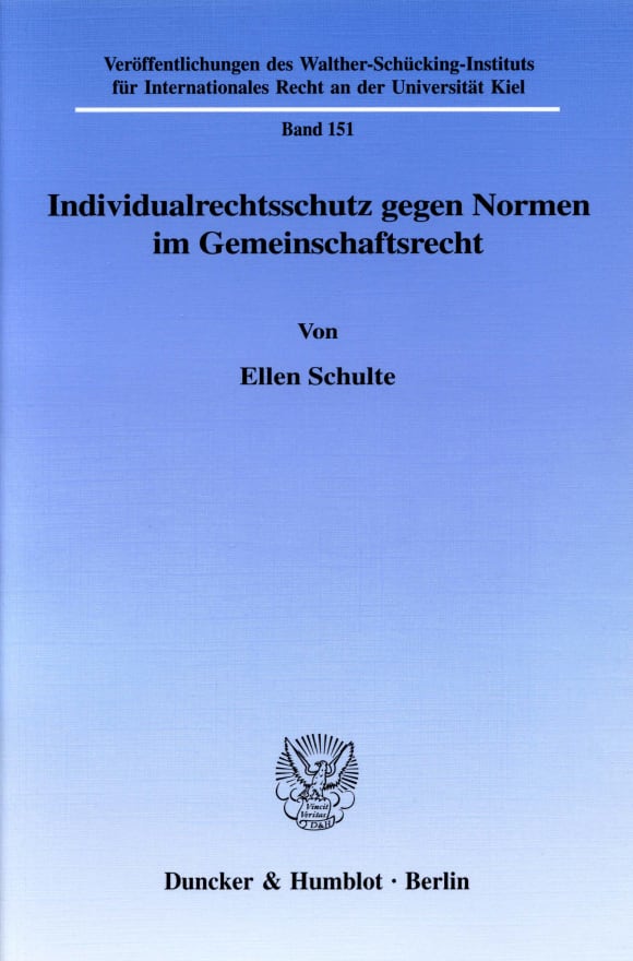 Cover Individualrechtsschutz gegen Normen im Gemeinschaftsrecht