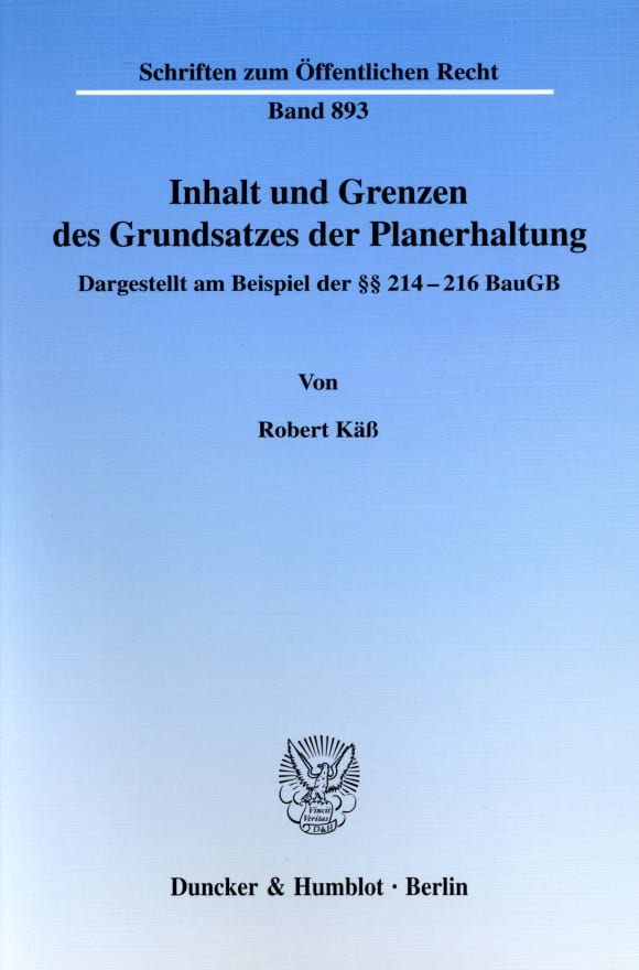 Cover Inhalt und Grenzen des Grundsatzes der Planerhaltung