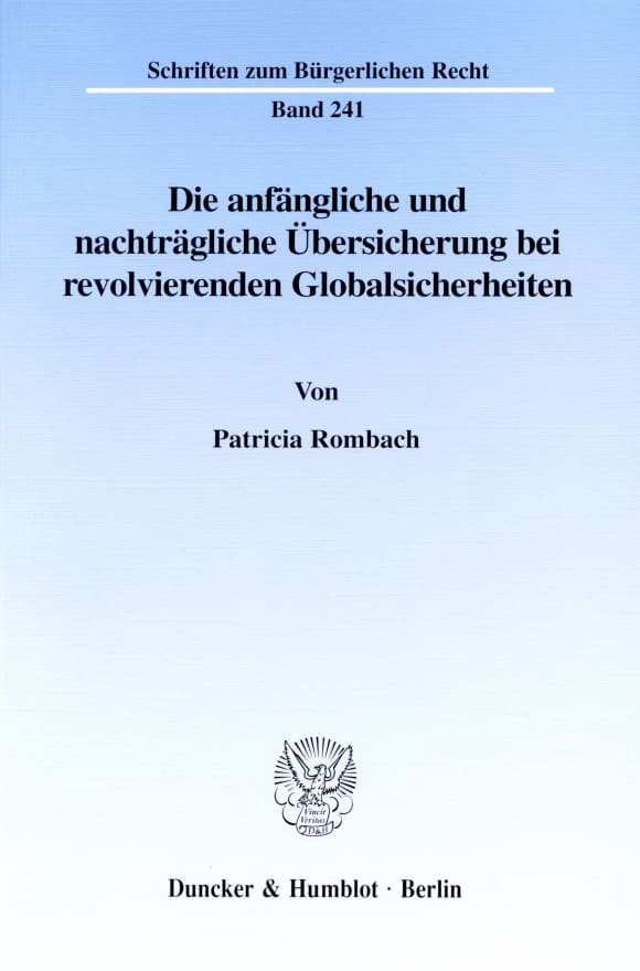 Cover Die anfängliche und nachträgliche Übersicherung bei revolvierenden Globalsicherheiten