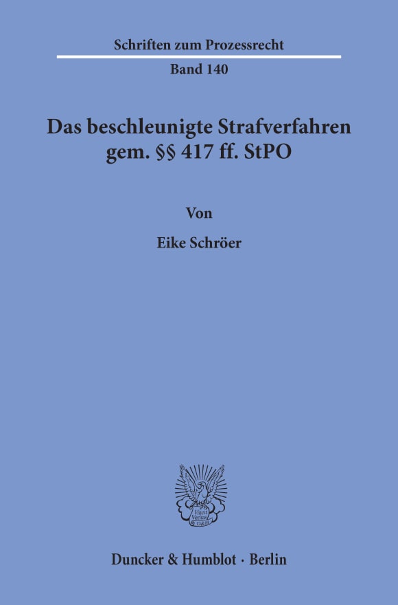 Cover Das beschleunigte Strafverfahren gem. §§ 417 ff. StPO