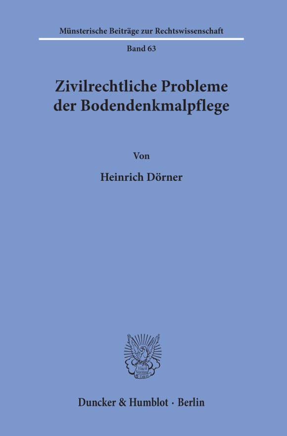 Cover Zivilrechtliche Probleme der Bodendenkmalpflege