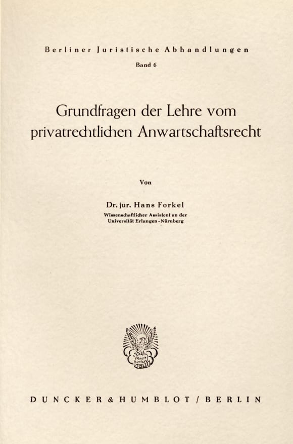 Cover Grundfragen der Lehre vom privatrechtlichen Anwartschaftsrecht