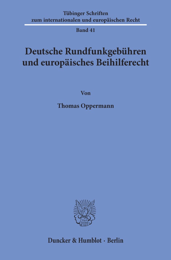 Cover Deutsche Rundfunkgebühren und europäisches Beihilferecht