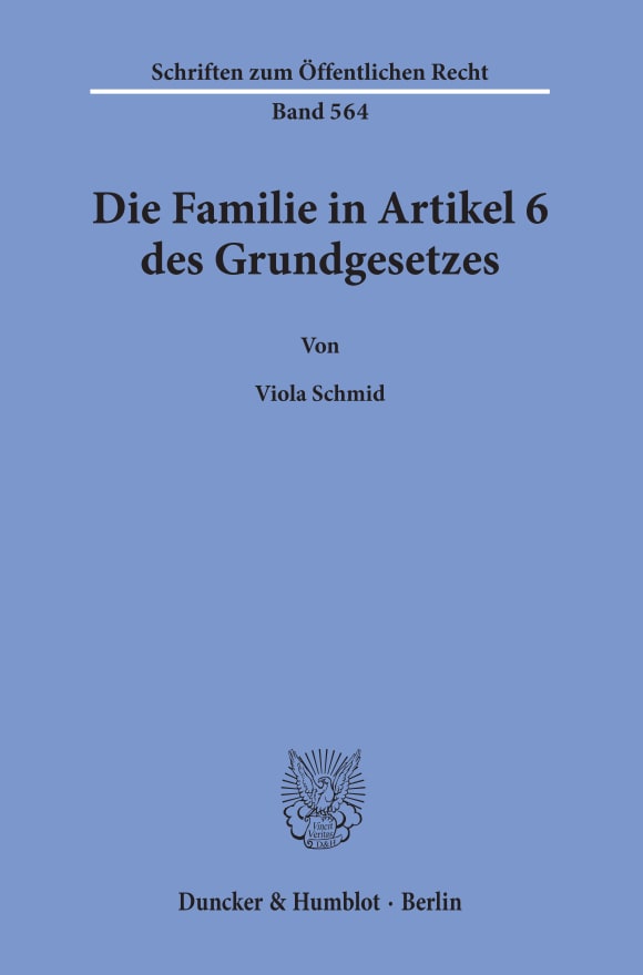 Cover Die Familie in Artikel 6 des Grundgesetzes