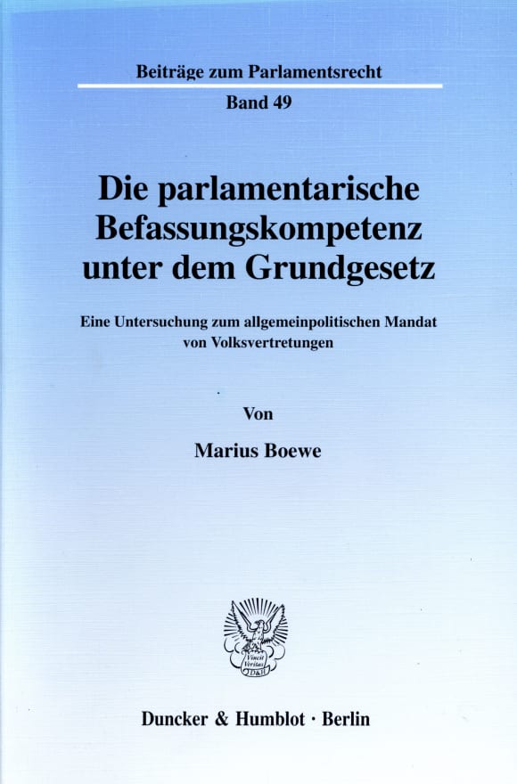 Cover Die parlamentarische Befassungskompetenz unter dem Grundgesetz