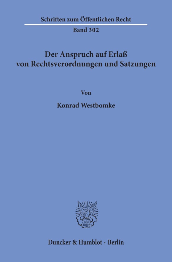 Cover Der Anspruch auf Erlaß von Rechtsverordnungen und Satzungen