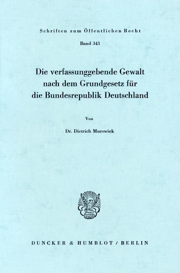 Cover Die verfassunggebende Gewalt nach dem Grundgesetz für die Bundesrepublik Deutschland