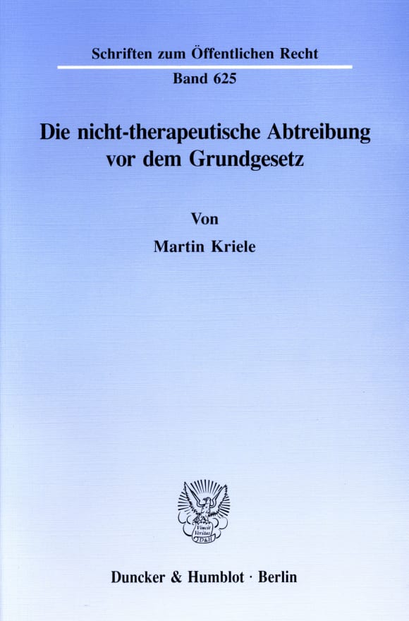 Cover Die nicht-therapeutische Abtreibung vor dem Grundgesetz