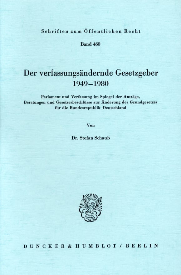 Cover Der verfassungsändernde Gesetzgeber 1949–1980